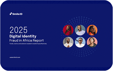 Smile ID Releases 2025 Digital Identity Fraud in Africa Report